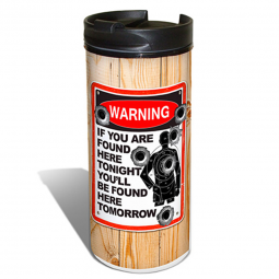 Found Here Tonight - Warning Sign Series - To Go Cup Traveler Tumbler