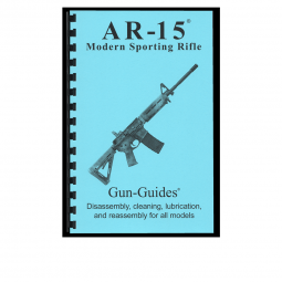 AR-15 M16 Rifle Disassembly & Reassembly Guide Book - Gun Guides