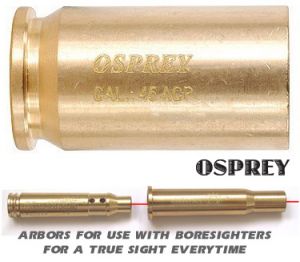 **45 ACP Arbor for use with 30 Carbine Bore Sight - Osprey