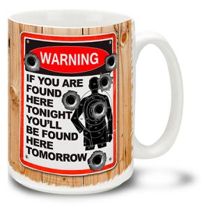 **Found Here Tonight - Warning Sign Collector Series Gun Coffee Cup Mug