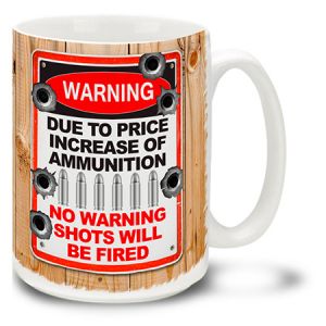 **Expect No Warning Shots - Warning Sign Series - Gun Coffee Cup Mug