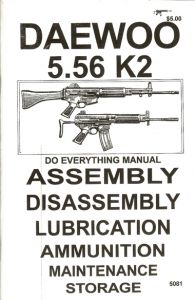 **Daewoo 5.56 K2 Assembly Disassembly Manual