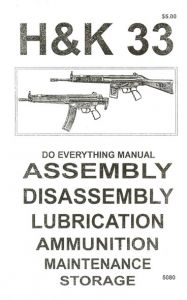 **H&K 33 Assembly and Disassembly Gun Manual