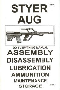 **Styer Aug Assembly and Disassembly Manual