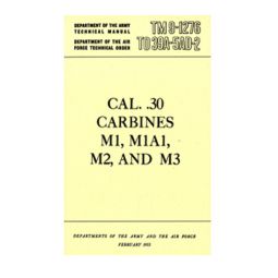 M1 Carbine M1A1 M2 M3 Field Manual Military Manual Book - Militaria Press