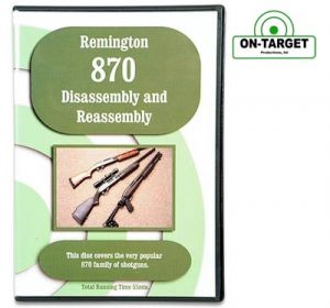Remington 870 Disassembly and Reassembly DVD - On Target Video