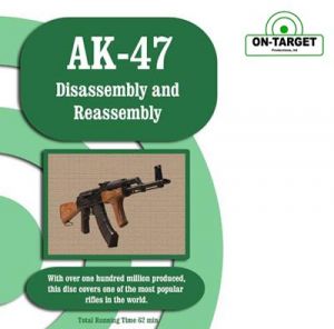 AK-47 Disassembly and Reassembly DVD - On Target Videos