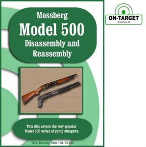 Mossberg 500 Disassembly and Reassembly DVD - On Target Videos