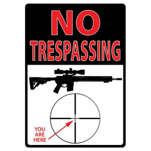 **No Trespassing You Are Here 12x17 Tin Warning Sign - Rivers Edge