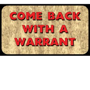 **Come Back With A Warrant - Warning Door Welcome Mat - Rivers Edge