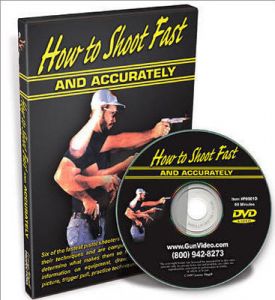 **How To Shoot Fast and Accurately DVD - Gun Video