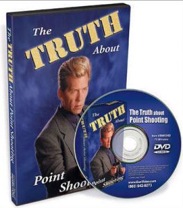 **Truth About Point Shooting DVD - Gun Video